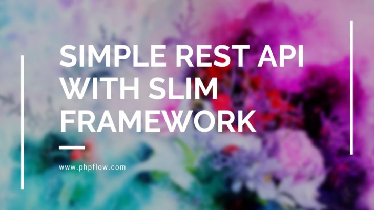 Simple REST API With Slim Framework